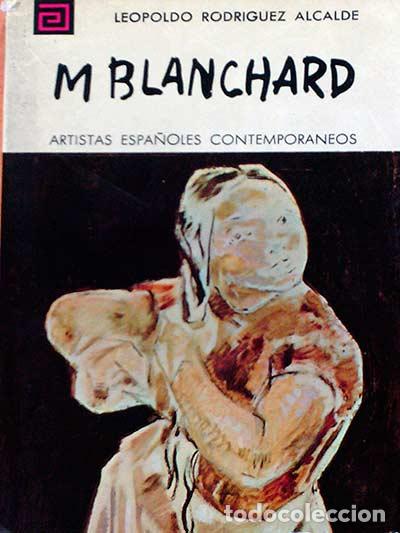 Libros: M. Blanchard - Rodr&iacute;guez Alcalde, Leopoldo - Foto 1