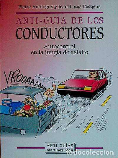 Libros: Anti-Gu&iacute;a de los Conductires - VV.AA - Foto 1