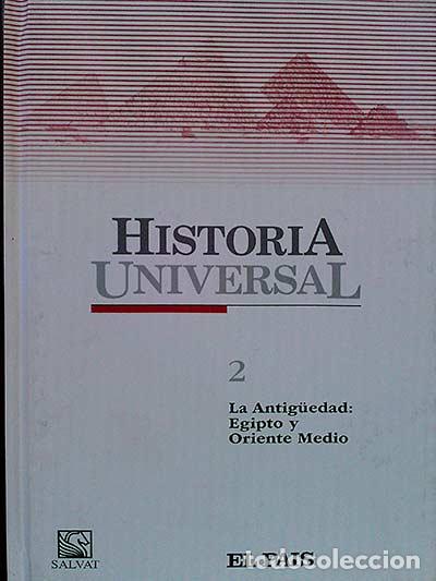 Libros: Historia Universal 2. La Antig&uuml;edad: Egipto y Oriente Medio - VV.AA - Foto 1