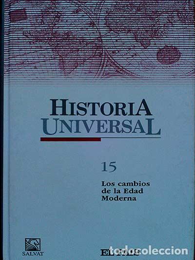Libros: Historia Universal 15. Los de la Edad Moderna - VV.AA - Foto 1