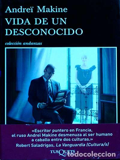 Libros: Vida de un desconocido - Andre&iuml; Makine. - Foto 1