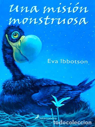 Libros: Una misi&oacute;n monstruosa - Eva Ibbotson - Foto 1