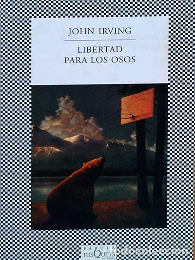 Libros: Libertad para los osos - John Irving - Foto 1