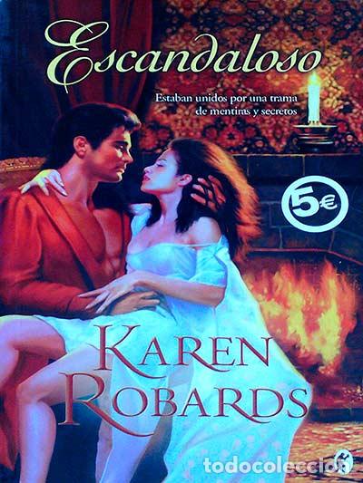 Libros: Escandaloso - Karen Robards - Foto 1