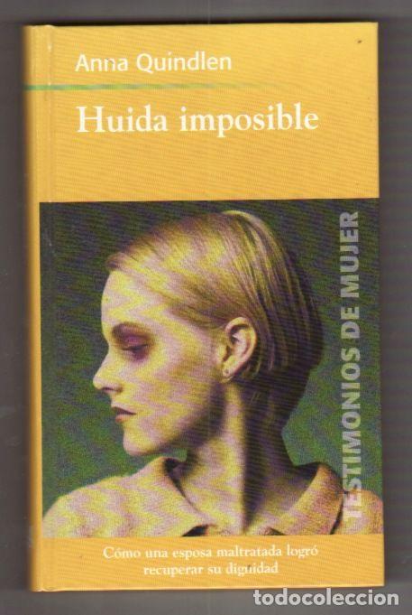Libros: HUIDA IMPOSIBLE - QUINDLEN, ANNA - Foto 1