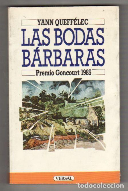 Libros: BODAS BARBARAS - LAS - QUEFFELEC, YANN - Foto 2
