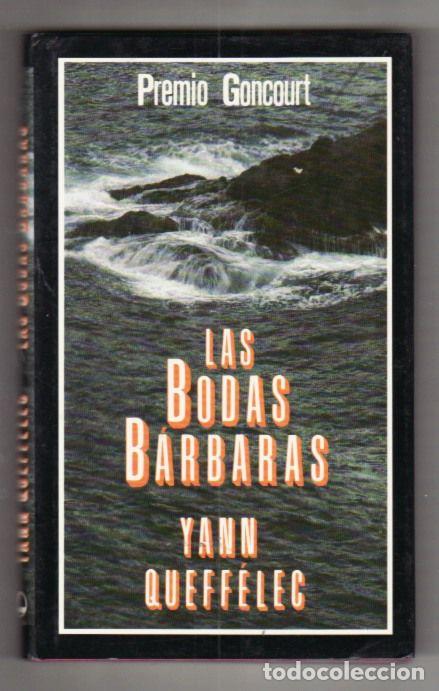 Libros: BODAS BARBARAS - LAS - QUEFFELEC, YANN - Foto 1