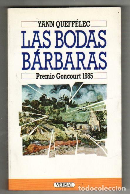 Libros: BODAS BARBARAS - LAS - QUEFFELEC, YANN - Foto 1
