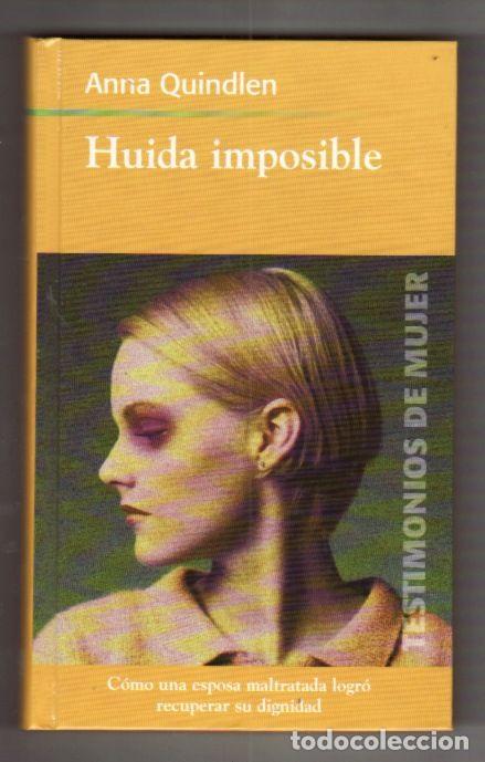 Libros: HUIDA IMPOISIBLE - QUINDLEN, ANNA - Foto 1