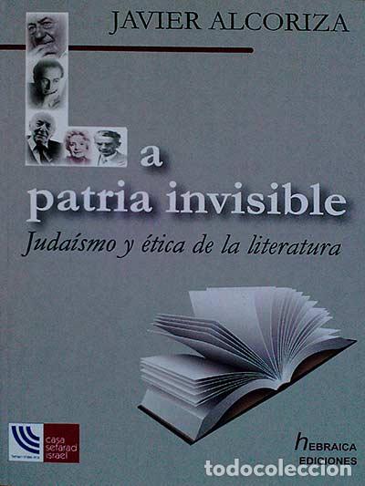 Libros: La patria invisible - Javier Alcoriza - Foto 1
