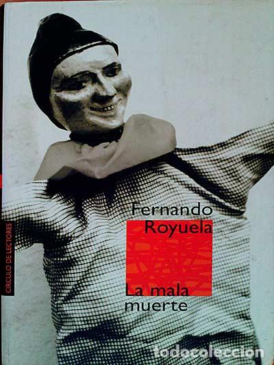 Libros: La mala muerte - Fernando Royuela - Foto 1