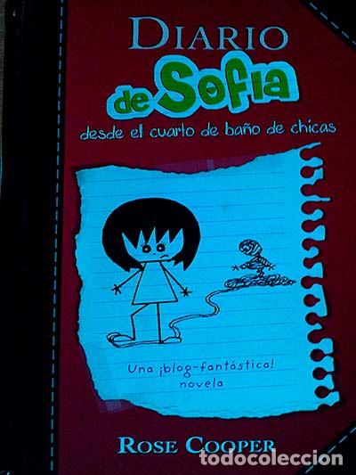 Libros: Diario de Sof&iacute;a desde el cuarto de ba&ntilde;o de chicas - Cooper, Rose - Foto 1