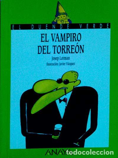 Libros: El vampiro de Torre&oacute;n - Josep Lorman - Foto 1