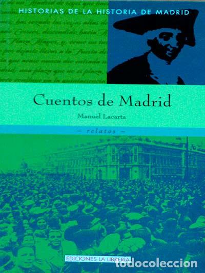 Libros: Cuentos de Madrid - Lacarta, Manuel - Foto 1