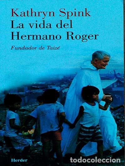 Libros: La vida del hermano Roger - Kathryn Spink - Foto 1