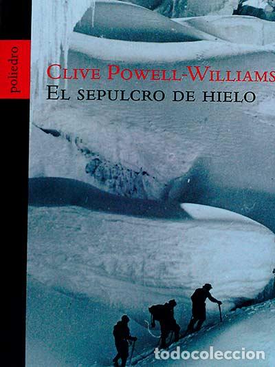 Libros: El sepulcro de hielo - Powell-Williams, Clive - Foto 1