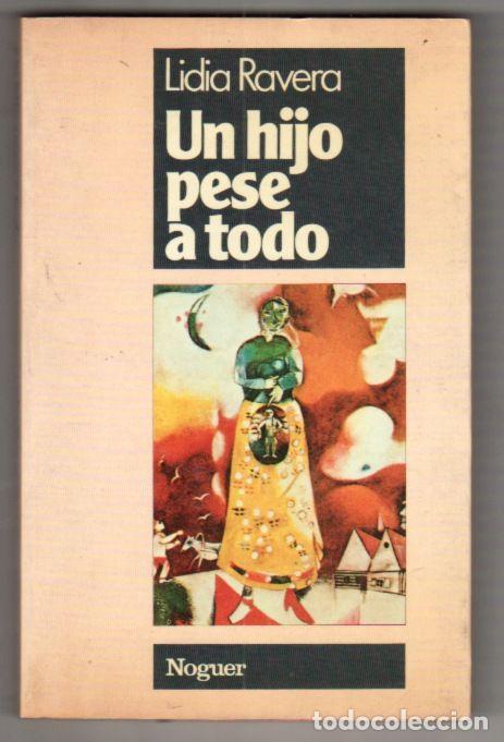 Libros: HIJO PESE A TODO - UN - RAVERA, LIDIA - Foto 6