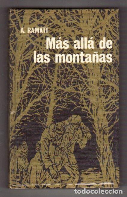 Libros: MAS ALLA DE LAS MONTA&Ntilde;AS - RAMATI, A. - Foto 1