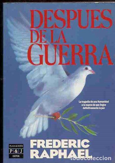 Libros: DESPUES DE LA GUERRA - RAPHAEL, FREDERIC - Foto 2