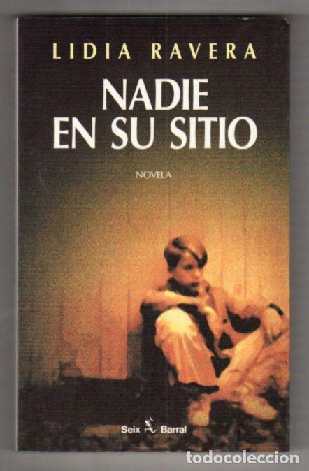 Libros: NADIE EN SU SITIO - RAVERA, LIDIA - Foto 2