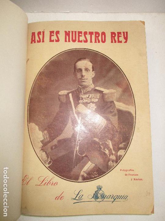 Libros: AS&Iacute; ES NUESTRO REY. EL LIBRO DE LA MONARQU&Iacute;A. 1914. - Foto 1
