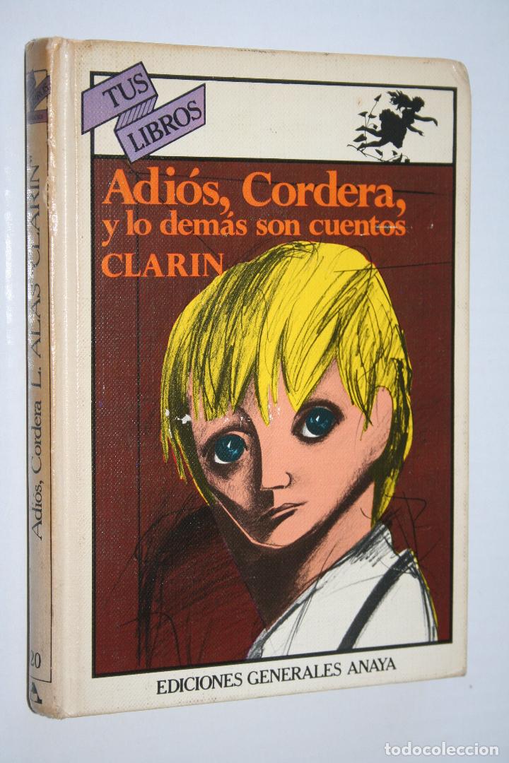 Libros: ADI&Oacute;S, CORDERA (Clar&iacute;n) *** LIBRO EDITORIAL ANAYA (1982) - Foto 1