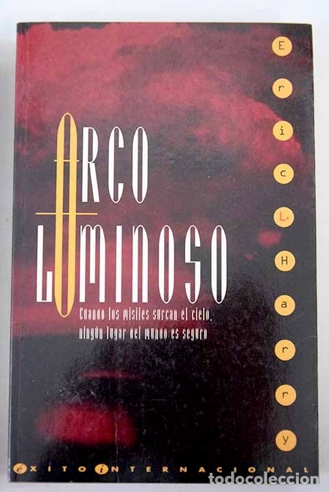 Libros: Arco luminoso: Harry, Eric L..- Harry, Eric L. - Foto 1