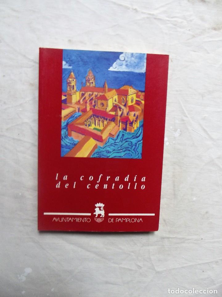 Libros: LA COFRADIA DEL CENTOLLO  AYUNTAMIENTO DE PAMPLONA ( BILINGUE ) - Foto 1