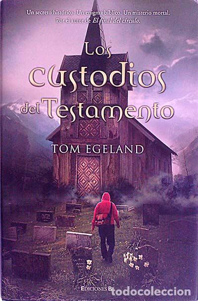 Libros: Los custodios del Testamento - Tom Egeland - Foto 1