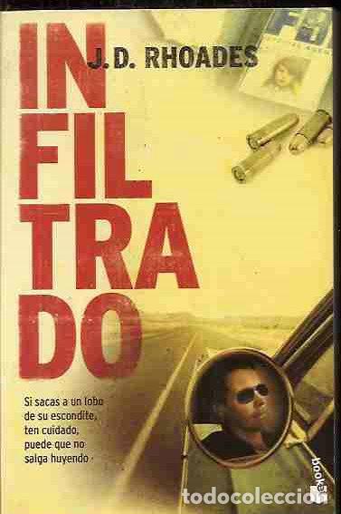 Libros: INFILTRADO - RHOADES, J. D. - Foto 2