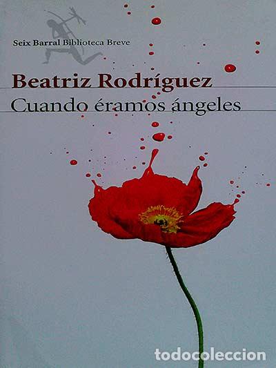 Libros: Cuando &eacute;ramos &aacute;ngeles - Beatriz Rodr&iacute;guez - Foto 1