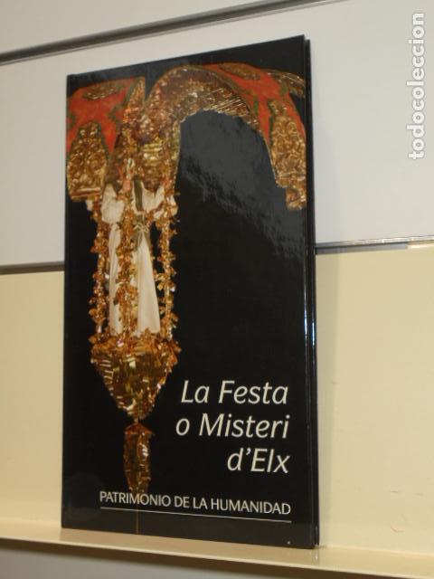 Libros: LA FESTA O MISTERI D'ELX PATRIMONIO DE LA HUMANIDAD VARIOS AUTORES CONTIENE 2 DVD