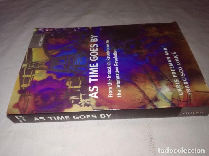 Livres: AS TIME GOES BY From the lndustrial Revolutions  CHRIS FREEMAN AND FRANCISCO LOUC&Aacute; -OXFORD