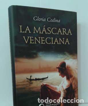 Libros: LA M&Aacute;SCARA VENECIANA - CODINA, GLORIA - Foto 1