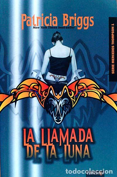 Libros: La llamada de la luna - Briggs, Patricia - Foto 1