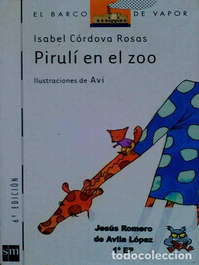Libros: Pirul&iacute; en el zoo - Isabel C&oacute;rdova Rosas - Foto 1