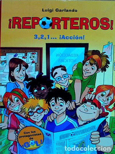 Libros: &iexcl;Reporteros! 3, 2, 1... &iexcl;Acci&oacute;n! - LUIGI GARLANDO - Foto 1