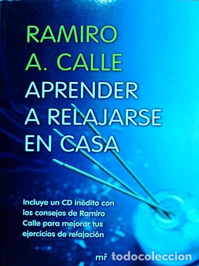 Libros: Aprender a relajarse en casa - Ramiro A. Calle - Foto 1