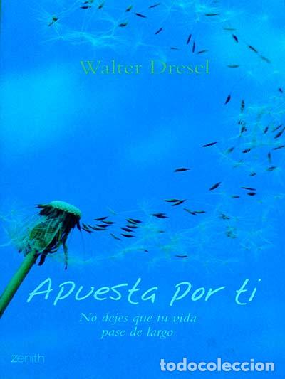 Libros: Apuesta por ti - DRESEL WALTER - Foto 1