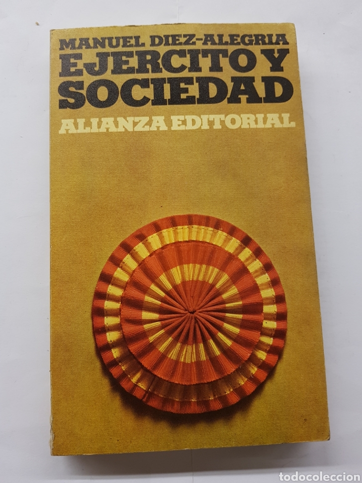 Libros: Ej&eacute;rcito y Sociedad - Manuel Diez-Alegr&iacute;a - 1972 - Foto 1