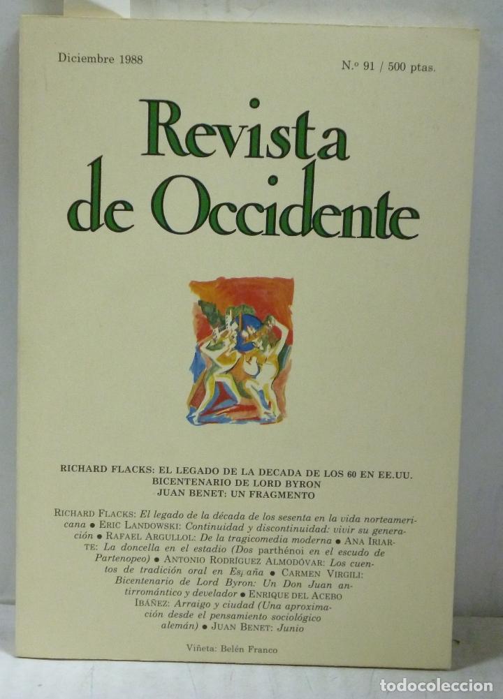 Libros: REVISTA DE OCCIDENTE : RICHARD FLACKS: EL LEGADO DE LA LA DECADA DE LOS 60 EN E.E.U.U. BICENTENARIO - Foto 1