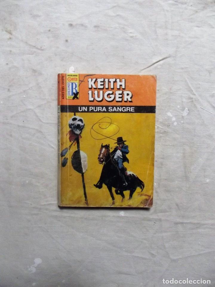 Libros: UN PURA SANGRE  DE KEITH LUGER - Foto 1
