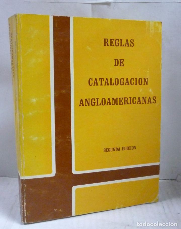 B&uuml;cher: REGLAS DE CATALOGACION ANGLOAMERICANAS