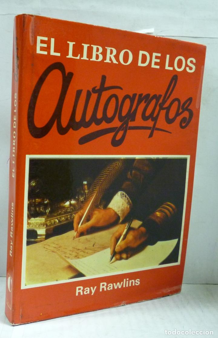 Libros: EL LIBRO DE LOS AUTOGRAFOS - Rawlins, Ray - Foto 1