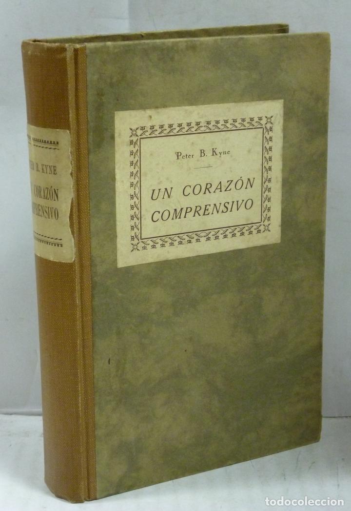 Libros: UN CORAZON COMPRENSIVO - Kyne, Peter B - Foto 1