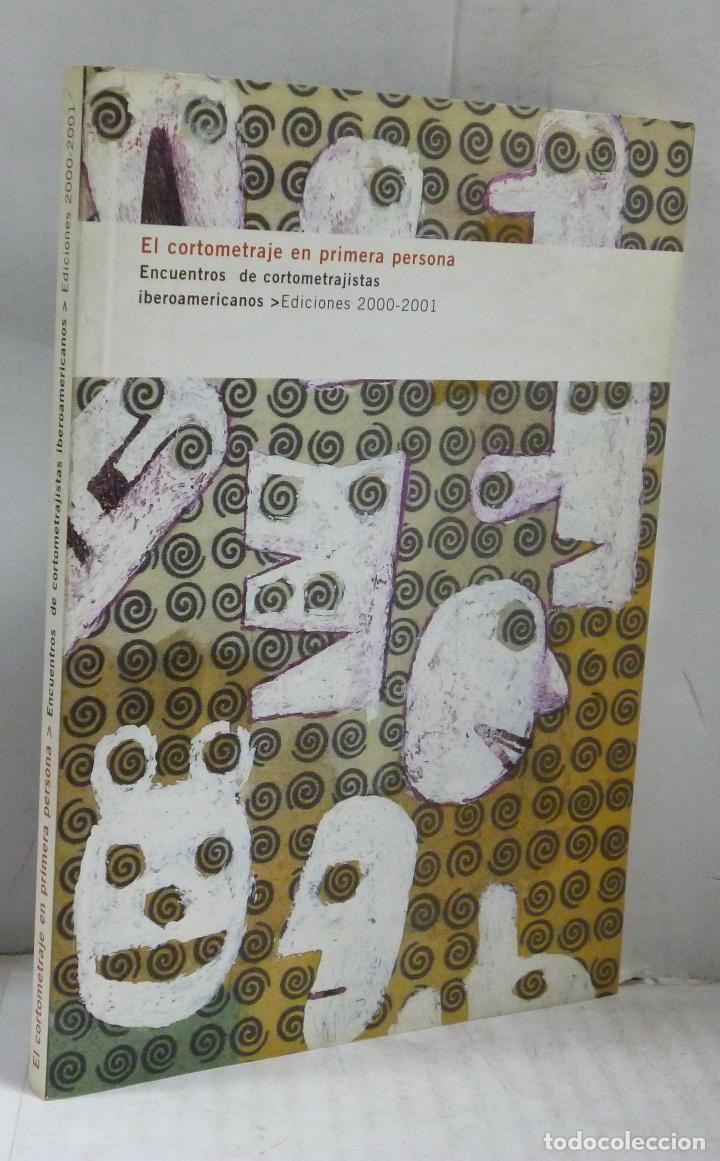 Libros: EL CORTOMETRAJE EN PRIMERA PERSONA - Saad, Nicolas ( Dir.) - Foto 1