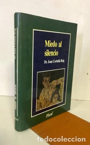 Libros: Miedo al silencio - Corbella Roig, Joan (1945-).Dr. - Foto 1