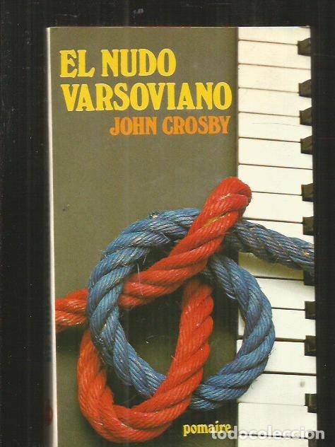Libros: NUDO VARSOVIANO - EL - CROSBY, JOHN - Foto 8