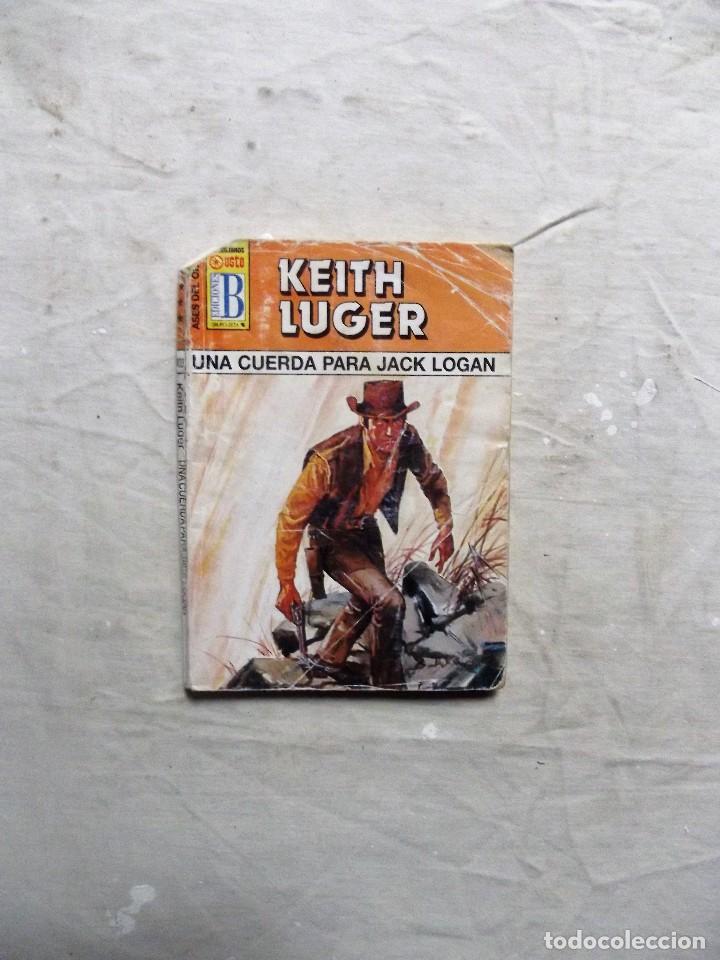 Libros: UNA CUERDA PARA JACK LOGAN  DE KEITH LUGER - Foto 1