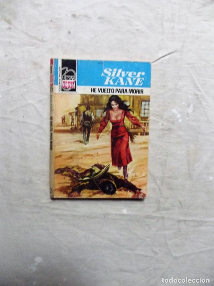 Libros: HE VUELTO PARA MORIR DE SILVER KANE - Foto 1